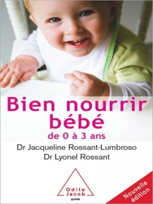cover image of Bien nourrir son bébé